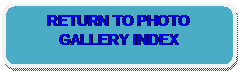 Rounded Rectangle: RETURN TO PHOTO GALLERY INDEX