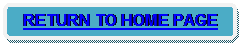 Rounded Rectangle: RETURN TO HOME PAGE 
