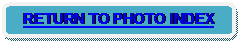 Rounded Rectangle: RETURN TO PHOTO INDEX