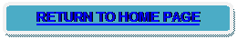 Rounded Rectangle: RETURN TO HOME PAGE