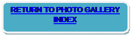 Rounded Rectangle: RETURN TO PHOTO GALLERY INDEX